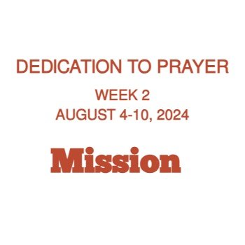 Prayer Focus August 4-10, 2024