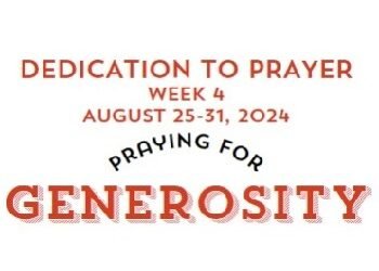 Prayer Focus: Generosity August 25-31, 2024