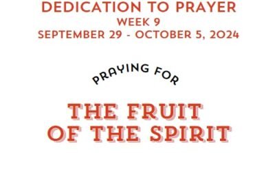 Prayer Focus: Fruit of the Spirit September 29 – October 5, 2024