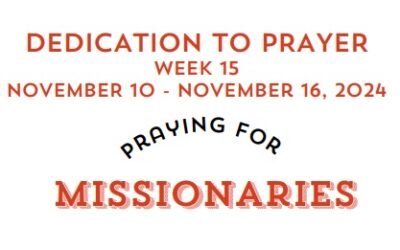 Prayer Focus: Missionaries November 10-16, 2024