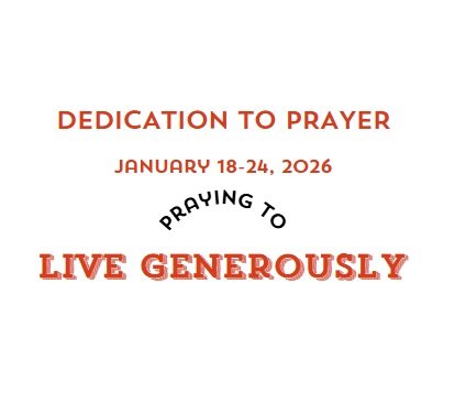 Prayer Focus: Live Generously January 18-24, 2026