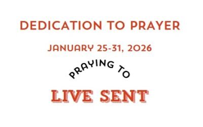 Prayer Focus: Live Sent January 25-31, 2026
