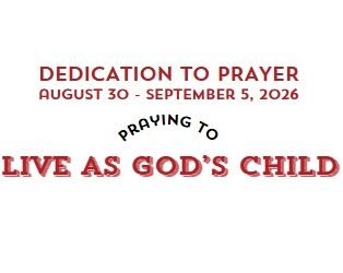 Prayer Focus: Live As God’s Child August 30 – September 5, 2026