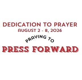 Prayer Focus: Press Forward August 2-8, 2026