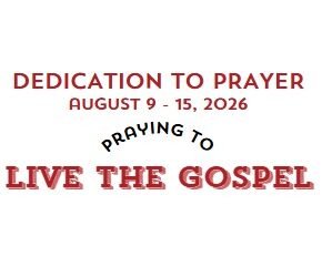 Prayer Focus: Live The Gospel August 9-15, 2026