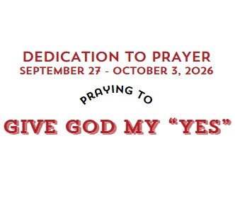 Prayer Focus: Give God My “Yes” September 27-October 3, 2026