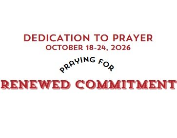 Prayer Focus: Renewed Commitment October 18-24, 2026
